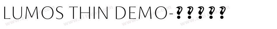 LUMOS THIN DEMO字体转换